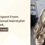 What to Expect From a Professional Hairstylist in Millbrook, AL (First Visit Guide)